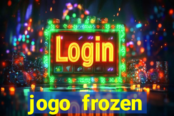 jogo frozen problema em dobro